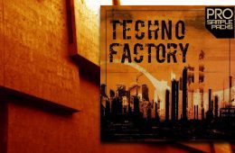 Pro Sample Packs Techno Factory WAV-MIDI-PRESETS