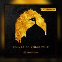 Splice Sound – Sounds of KSHMR Vol-2 WAV