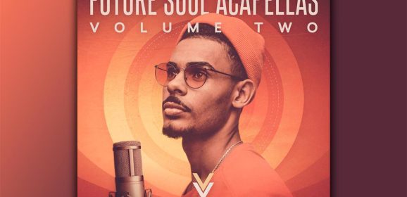 Future Soul Acapellas Vol-2 WAV