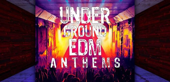 Underground EDM Anthems WAV-MIDI