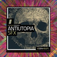 Zenhiser Antiutopia SFX WAV