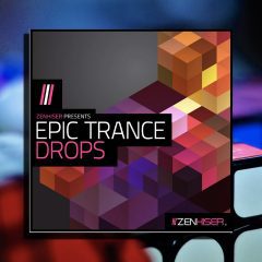 Zenhiser Epic Trance Drops WAV