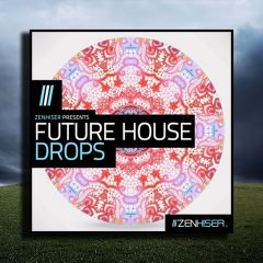 Zenhiser Future House Drops WAV