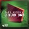 SRR Dark Minimal Liquid DnB WAV