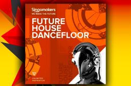 Singomakers Future House Dancefloor WAV