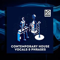 IQS Contemporary House Vocals Phrases WAV