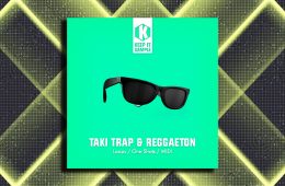 Taki Trap and Reggaeton WAV-MIDI