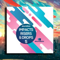 Soundbox Impacts Risers & Drops 5 WAV