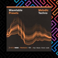 Patchworx Melodic Techno Wavetable MULTi