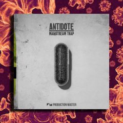 PM Antidote Mainstream Trap WAV