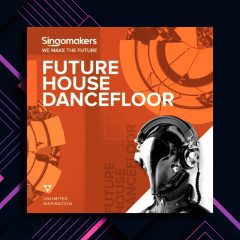 Singomakers Future House Dancefloor WAV