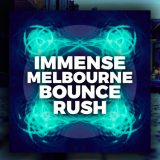 Immense Melbourne Bounce Rush WAV