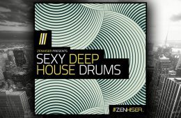 Zenhiser Sexy Deep House Drums WAV