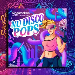 Singomakers Nu Disco Pops MULTi