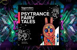 Singomakers Psytrance Fairy Tales WAV