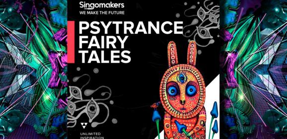 Singomakers Psytrance Fairy Tales WAV