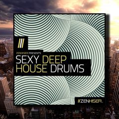 Zenhiser Sexy Deep House Drums WAV