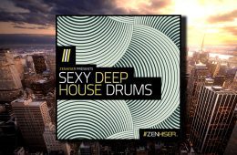 Zenhiser Sexy Deep House Drums WAV