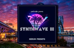 Patchmaker Synthwave III for Serum