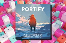 Porter Robinson Type Serum Preset Pack