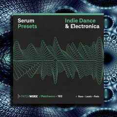 Indie Dance and Electronica Serum