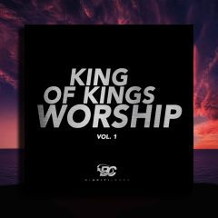 King Of Kings Worship Vol1 WAV