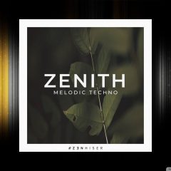 Zenhiser Zenith Melodic Techno WAV