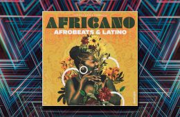 Africano Afrobeats and Latino WAV