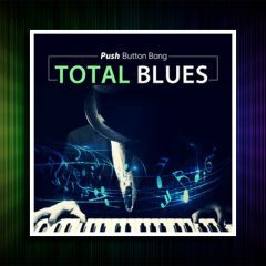 Push Button Bang – Total Blues WAV