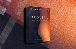 Acoustic Melodic House Vol3 WAV-MiD