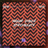 Sugar Vibes Afrobeats – WAV