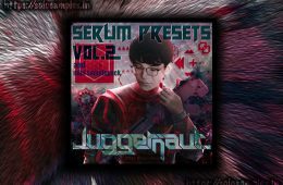 Juggernaut – Serum Presets Vol2 MULTi