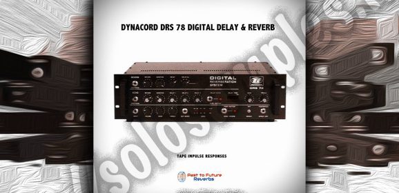 Dynacord DRS 78 Delay-Reverb  IRs-WAV
