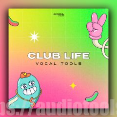 Club Life Vocal Tools Vol1 WAV-MiDi