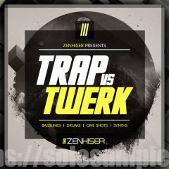 Zenhiser Trap Vs Twerk WAV