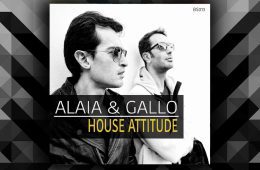 Alaia and Gallo House Attitude WAV